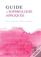 Guide De Sophrologie Appliquée