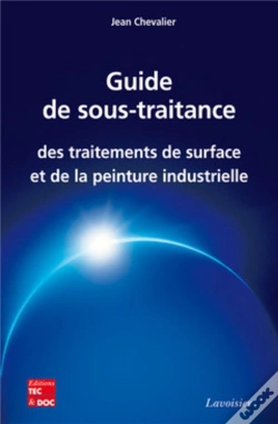 Capa do artigo Guide De Sous-Traitance Des Traitements De Surface Et De La Peinture Industrielle