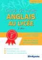 Guide De Survie ; Anglais Au Lycée ; Classes 2nde, 1re (2e Édition) - Preview