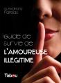 Guide De Survie De L'Amoureuse Illégitime - Preview