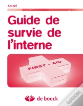 Guide De Survie De L'Interne