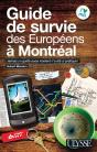 Guide De Survie Des Europeens A Montreal - Preview