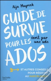 Guide De Survie D'Une Ado Pour Les Ados