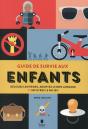 Guide De Survie En Milieu Hostile - Enfants - Preview