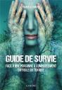 Guide De Survie Face À Une Personne À Comportement Difficile Ou Toxique - Preview