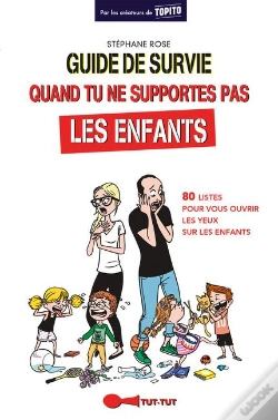 Capa do artigo Guide De Survie Pour Ceux Qui Ne Supportent Pas Les Enfants