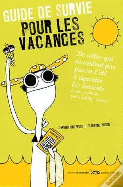 Capa do artigo Guide De Survie Pour Les Vacances