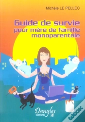Capa do artigo Guide De Survie Pour Mere De Famille Monoparentale
