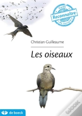 Guide De Terrain ; Les Oiseaux