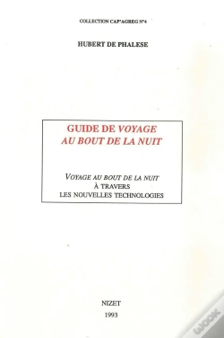 Capa do artigo Guide De Voyage Au Bout De La Nuit : Voyage Au Bout De La Nuit À Travers Les Nouvelles Technologies