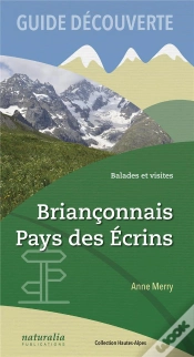 Capa do artigo Guide Découverte ; Balades Et Visites, Briançonnais, Pays Des Écrins