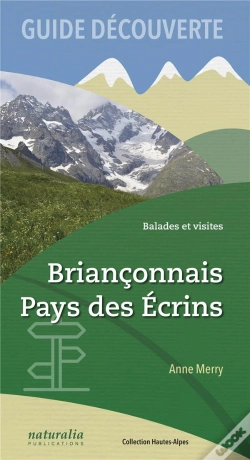 Capa do artigo Guide Découverte ; Balades Et Visites, Briançonnais, Pays Des Écrins