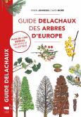 Guide Delachaux Des Arbres D'Europe
