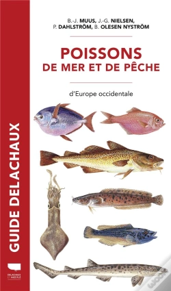 Capa do artigo Guide Delachaux : Poissons De Mer Et De Pêche D'Europe Occidentale