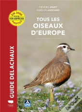 Guide Delachaux : Tous Les Oiseaux D'Europe