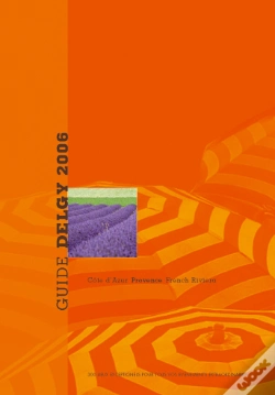 Capa do artigo Guide Delgy De L'Evenementiel ; Guide Du Mariage, Seminaire En Provence Cote D'Azur (3e Edition)