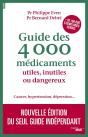 Guide Des 4000 Médicaments Utiles, Inutiles Ou Dangereux - Preview