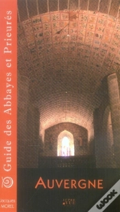 Capa do artigo Guide Des Abbayes Et Prieurés En Auvergne