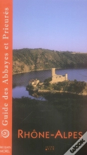Capa do artigo Guide Des Abbayes Et Prieurés En Rhone-Alpes
