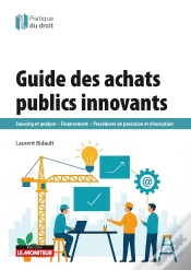 Capa do artigo Guide Des Achats Publics Innovants : Sourcing Et Analyse - Financement - Procédures De Passation Et D