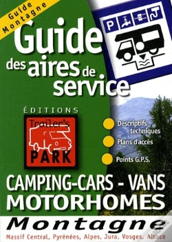 Capa do artigo Guide Des Aires De Services; Camping-Cars-Vans Motorhomes ; Montagne