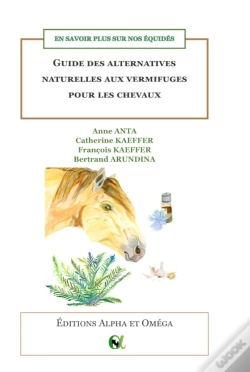 Capa do artigo Guide Des Alternatives Naturelles Aux Vermifuges Pour Les Chevaux