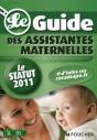 Guide Des Assitantes Maternelles Le Statut 2011 - Preview