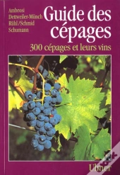 Guide Des Cepages Du Monde