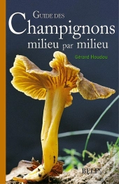 Guide Des Champignons Milieu Par Milieu