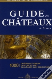 Guide Des Chateaux De France 2011/2012