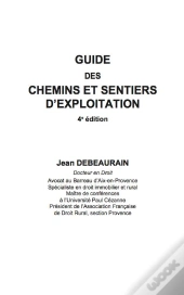 Guide Des Chemins Et Sentiers D'Exploitation (4e Édition)