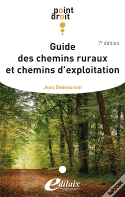 Capa do artigo Guide Des Chemins Ruraux Et Chemins D'Exploitation 7ème Édition