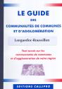 Guide Des Communautés De Communes Et D'Agglomération Languedoc Roussillon ; Tout Savoir Sur Les Communautés De Communes Et D'Agglomération De Votre Région - Preview