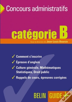 Capa do artigo Guide Des Concours Administratifs Catégorie B : Catégorie B