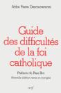 Guide Des Difficultés De La Foi Catholique - Preview