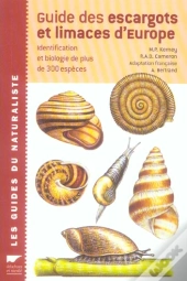Guide Des Escargots Et Limaces D'Europe