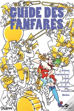 Capa do artigo Guide Des Fanfares (Édition 2008)