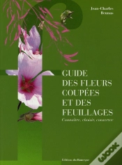 Capa do artigo Guide Des Fleurs Coupées Et Des Feuillages