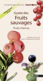 Guide Des Fruits Sauvages Comestibles Et Toxiques ; Fruits Charnus - Preview