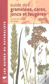 Guide Des Graminees, Carex, Joncs Et Fougeres