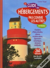 Guide Des Hébergements Pas Comme Les Autres En France