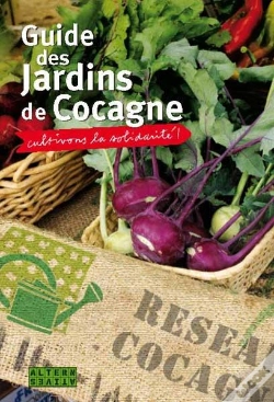 Capa do artigo Guide Des Jardins De Cocagne ; Cultivons La Solidarité !