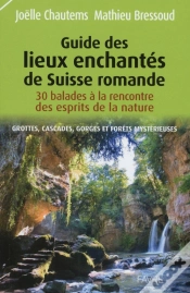 Capa do artigo Guide Des Lieux Enchantés De Suisse Romande
