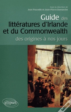 Capa do artigo Guide Des Littératures D'Irlande Et Du Commonwealth Des Origines À Nos Jours