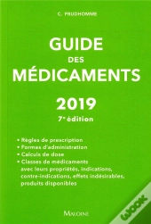 Guide Des Medicaments 2019, 7e Ed.