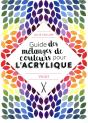 Guide Des Mélanges De Couleurs Pour L'Acrylique - Preview