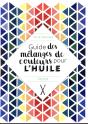 Guide Des Mélanges De Couleurs Pour L'Huile - Preview