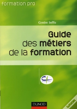 Capa do artigo Guide Des Métiers De La Formation ; Informations Pratiques, Adresses Utiles