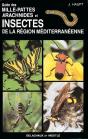 Guide Des Mille-Pattes, Arachnides Et Insectes De La Region Méditerranéenne - Preview