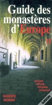 Guide Des Monasteres D'Europe